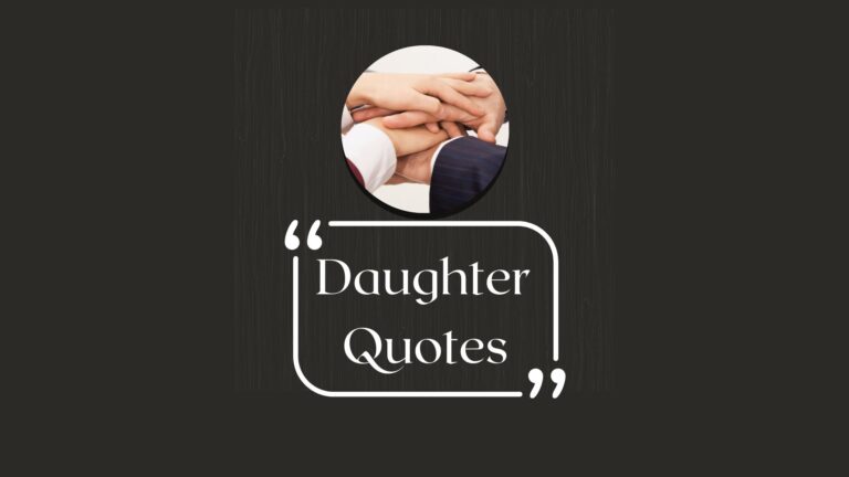 Heartwarming My Daughter Quotes