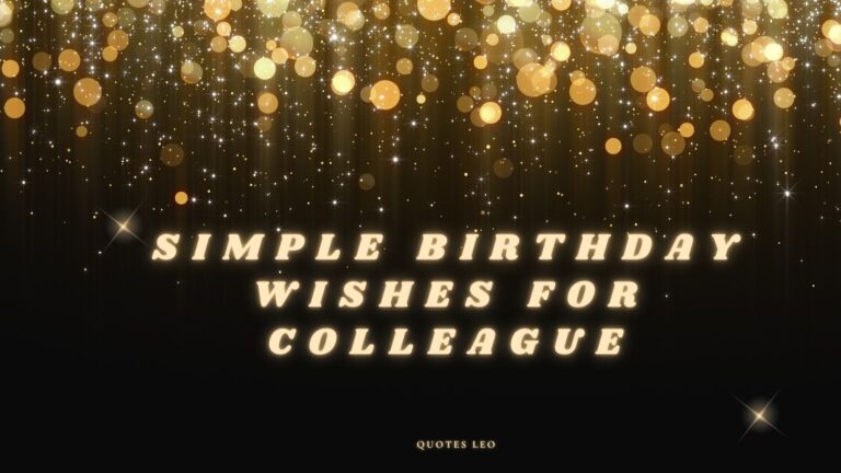 18 Heartfelt and Simple Birthday Wishes for Colleague