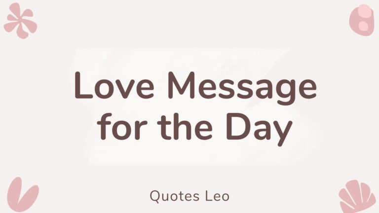 20 Love Message for the Day
