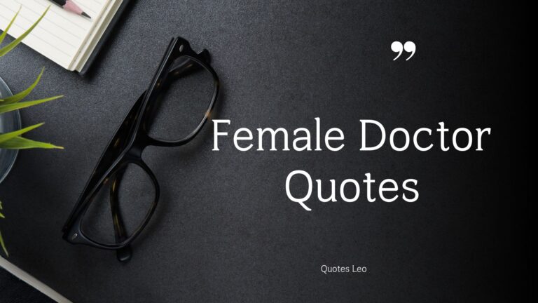 20 Inspiring Female Doctor Future Doctor Quotes